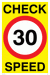 Check speed 30 30MPH or 30KPH sign