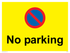 No parking Red and blue symbol on yellow background sign