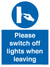 Switch off lights Sign