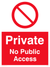 Private No Public Access sign