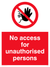 No access to unauthorised persons Prohibition Sign