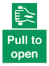 Pull to open sign