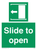 Slide to open left sign