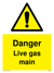 Danger Live gas main sign